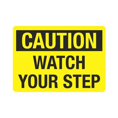 Caution Watch Your Step Sign